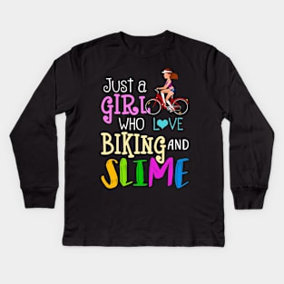 Just A Girl Who Loves Biking And Slime Kids Long Sleeve T-Shirt